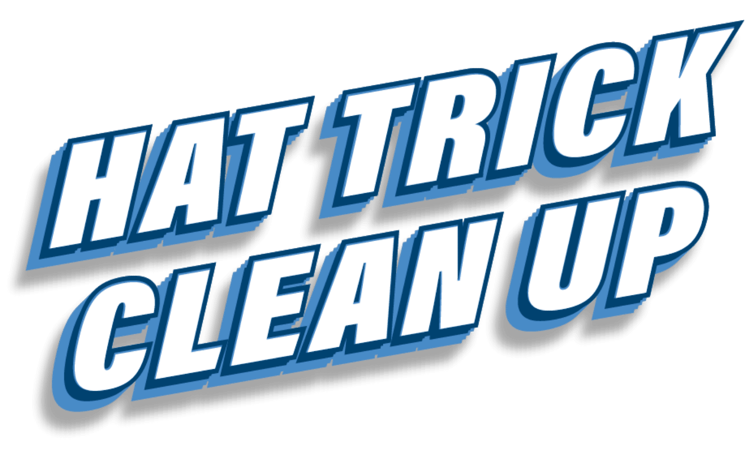 Hat Trick Clean Up